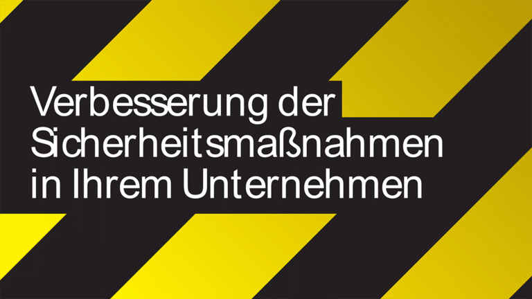 Leitfaden - Verbesserung der Sicherheitsmassnahmen in Ihrem Unternehmen
