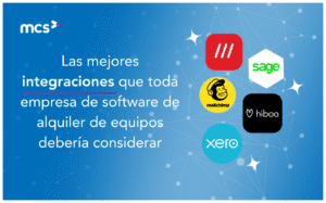 Las mejores integraciones que toda empresa de software de alquiler de equipos debería considerar