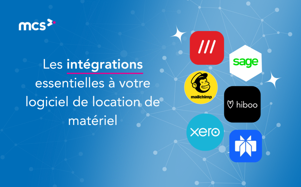 Les intégrations essentielles à votre logiciel de location de matériel