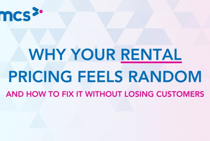How to fix your rental pricing, without losing customers | MCS