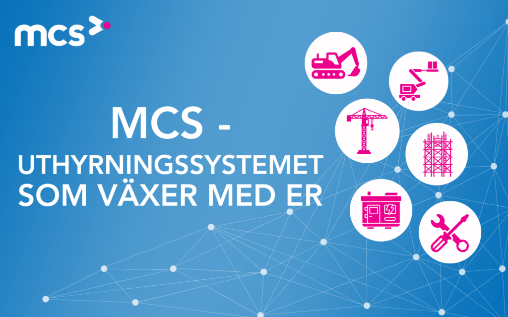 MCS – uthyrningssystemet som växer med er