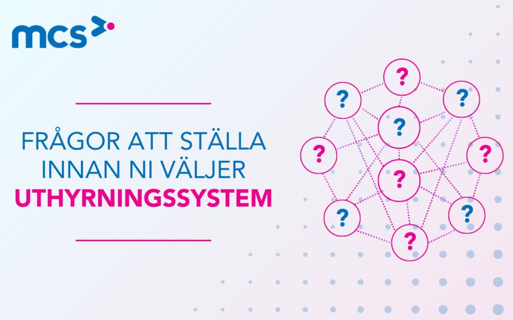 Frågor att ställa innan ni väljer uthyrningssystem