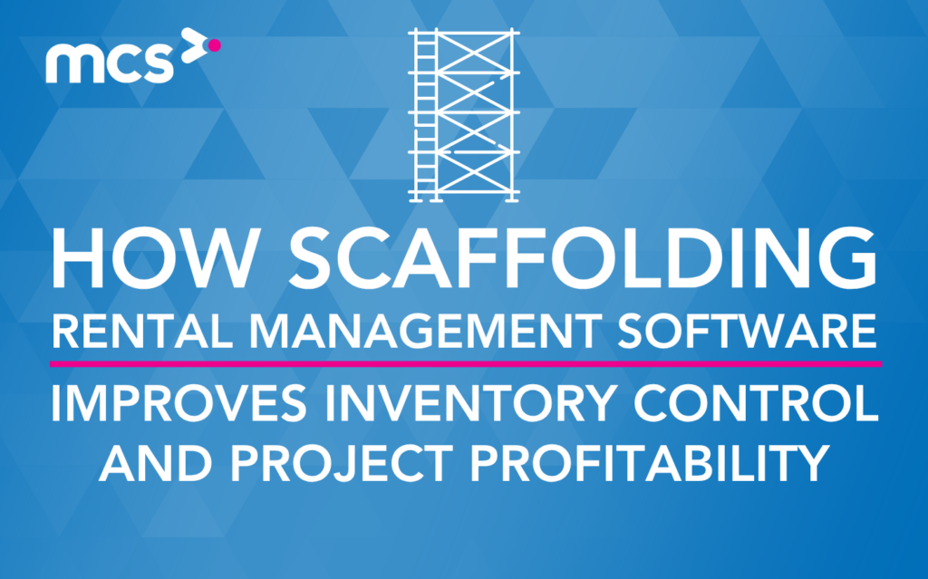 How Scaffolding Rental Management Software Improves Inventory Control and Project Profitability