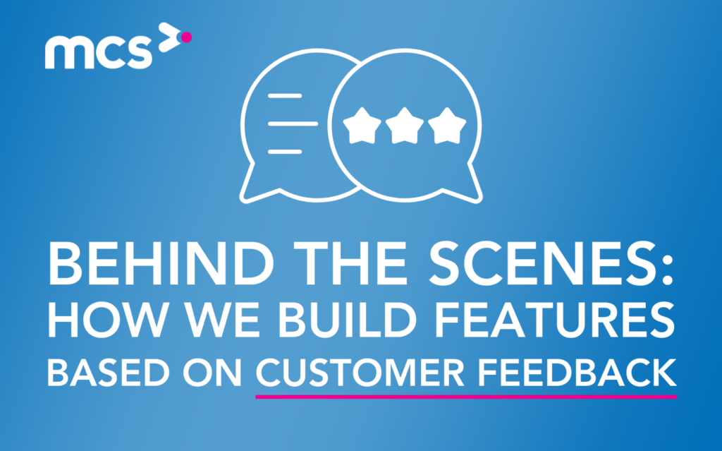 Behind the Scenes: How We Build Features Based on Customer Feedback