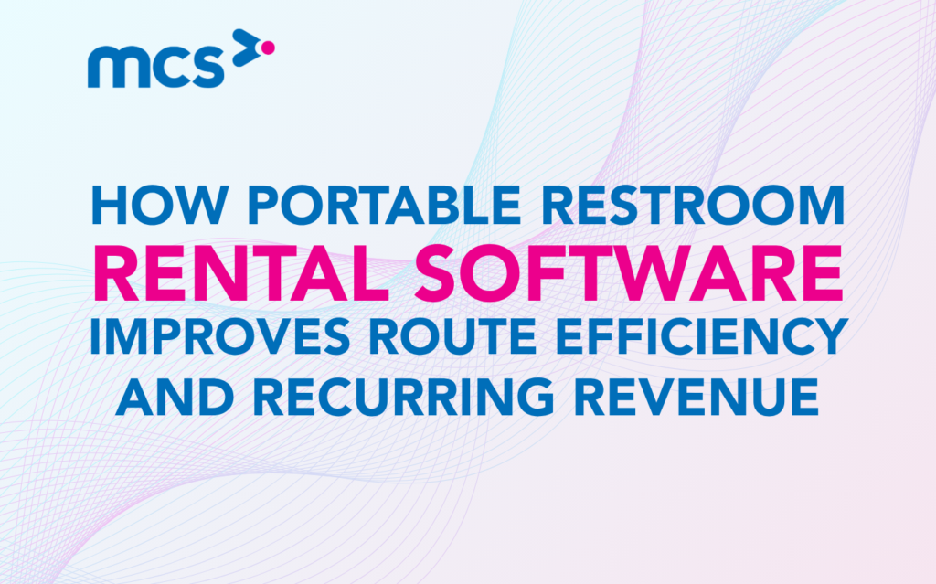 How Portable Restroom Rental Software Improves Route Efficiency and Recurring Revenue