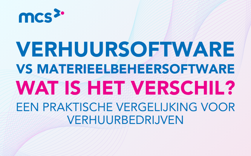 Verhuursoftware vs. materieelbeheersoftware: wat is het verschil?